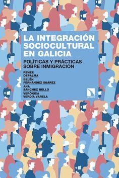 Novedad editorial "La integración sociocultural en Galicia. Políticas y prácticas sobre inmigración".