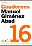 Nº. 16 de la Publicación electrónica “CUADERNOS Manuel Giménez Abad”. Diciembre 2018