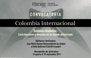 [Colombia Internacional-Universidad de los Andes] Convocatoria número especial sobre Estudios Globales