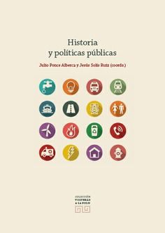 Nuevo libro sobre Historia y Políticas Públicas
