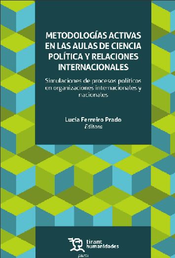 Nueva Publicación: "Metodologías Activas en las Aulas de Ciencia Política y Relaciones Internacionales"