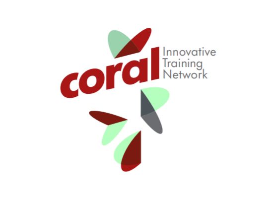 ESRs Open Call: 15 fully funded PhD positions for Early Stage Researchers at CORAL-ITN