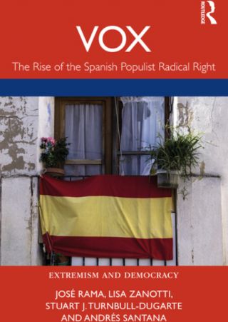 Nueva publicación: 'Vox. The Rise of the Spanish Populist Radical Right'. Ed. Routledge