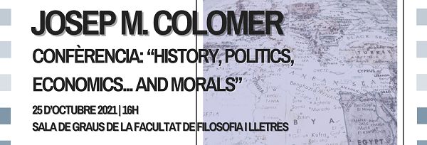 Conferencia UAB: 'History, Politics, Economics ... and Morals' - 25 Octubre