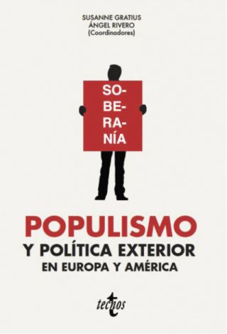 Nueva publicación: 'Populismo y política exterior en Europa y América', ed. Tecnos