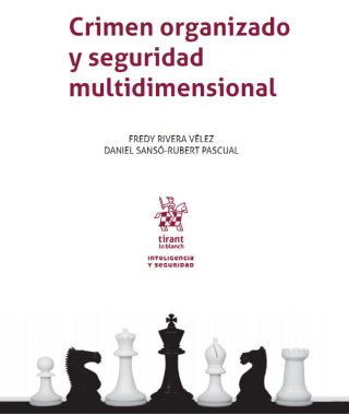 Nueva publicación: 'Crimen organizado y seguridad multidimensional', ed. Tirant lo Blanch
