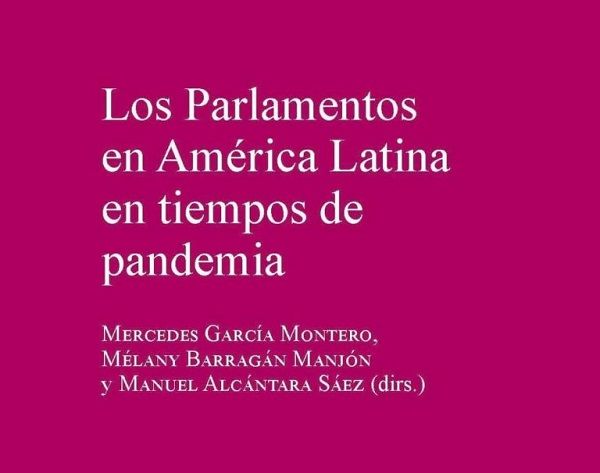Nueva publicación: 'Los parlamentos en América Latina en tiempos de pandemia'