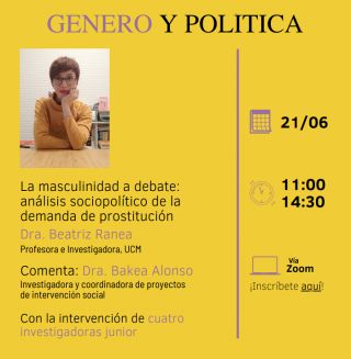 Próximo Seminario del Grupo Permanente de Género y Política: 'La masculinidad a debate: análisis sociopolítico de la demanda de prostitución' - 21 de junio