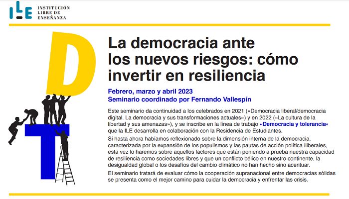 Ciclo de seminarios: 'La democracia ante los nuevos riesgos: cómo invertir en resiliencia' 