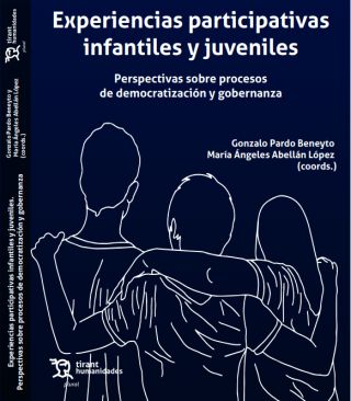 Novedad editorial: 'Experiencias participativas infantiles y juveniles. Perspectivas sobre procesos de democratización y gobernanza', Ed. Tirant lo Blanch