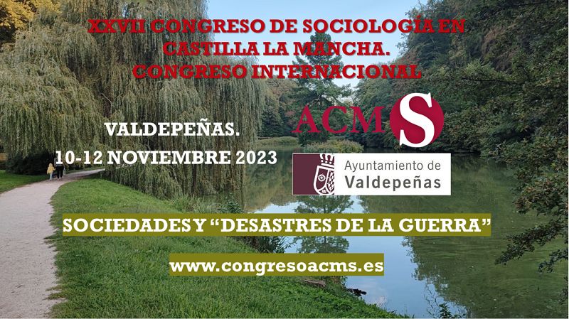La ACMS convoca el XXVII Congreso Internacional bajo el lema: "Sociedades y «Desastres de la Guerra»"