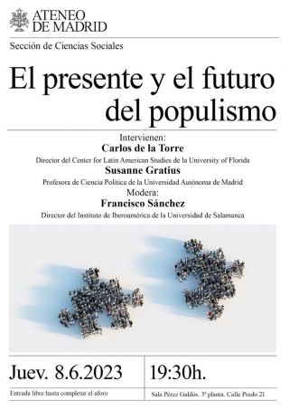 Acto en el Ateneo de Madrid sobre populismo (con Carlos de la Torre)