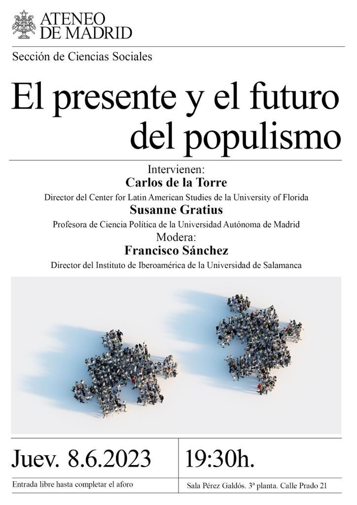 Acto en el Ateneo de Madrid sobre populismo (con Carlos de la Torre)