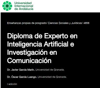 Diploma de Experto UNIA en Inteligencia Artificial e Investigación en Comunicación