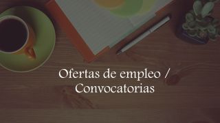 Ofertas de empleo - Ciencias Políticas y Relaciones Internacionales