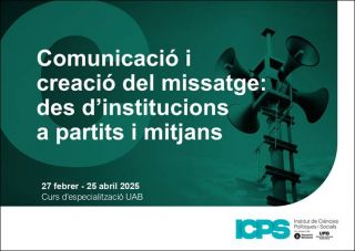 Curs d'especialització UAB "Comunicació i creació del missatge: des d'institucions a partits i mitjans"