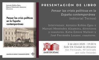 Presentación del libro: 'Pensar las crisis políticas en la España contemporánea'