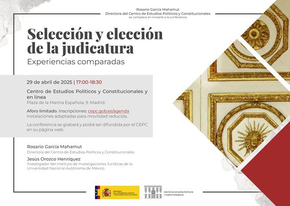  Conferencia  CEPC: ‘Selección y elección de la judicatura. Experiencias comparadas’, por Jesús Orozco Henríquez