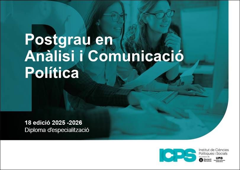 Postgrau UAB en "Anàlisi i Comunicació Política" 18ª ed., 2025-2026
