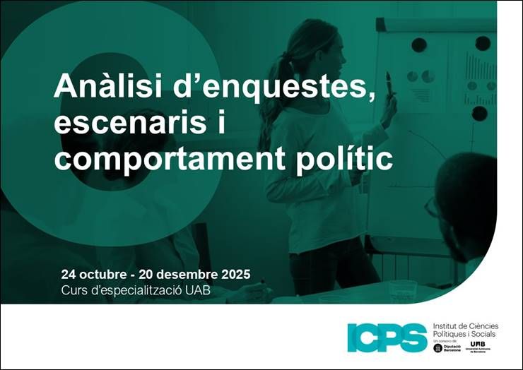 Curs d'especialització UAB en "Anàlisi d'enquestes, escenaris i comportament polític" 3ª ed., 2025