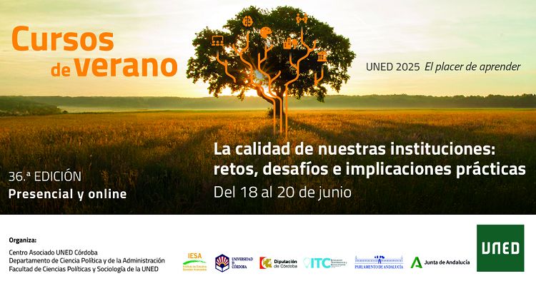 Curso de verano UNED presencial y online: `La calidad de nuestras instituciones: retos, desafíos e implicaciones prácticas´
