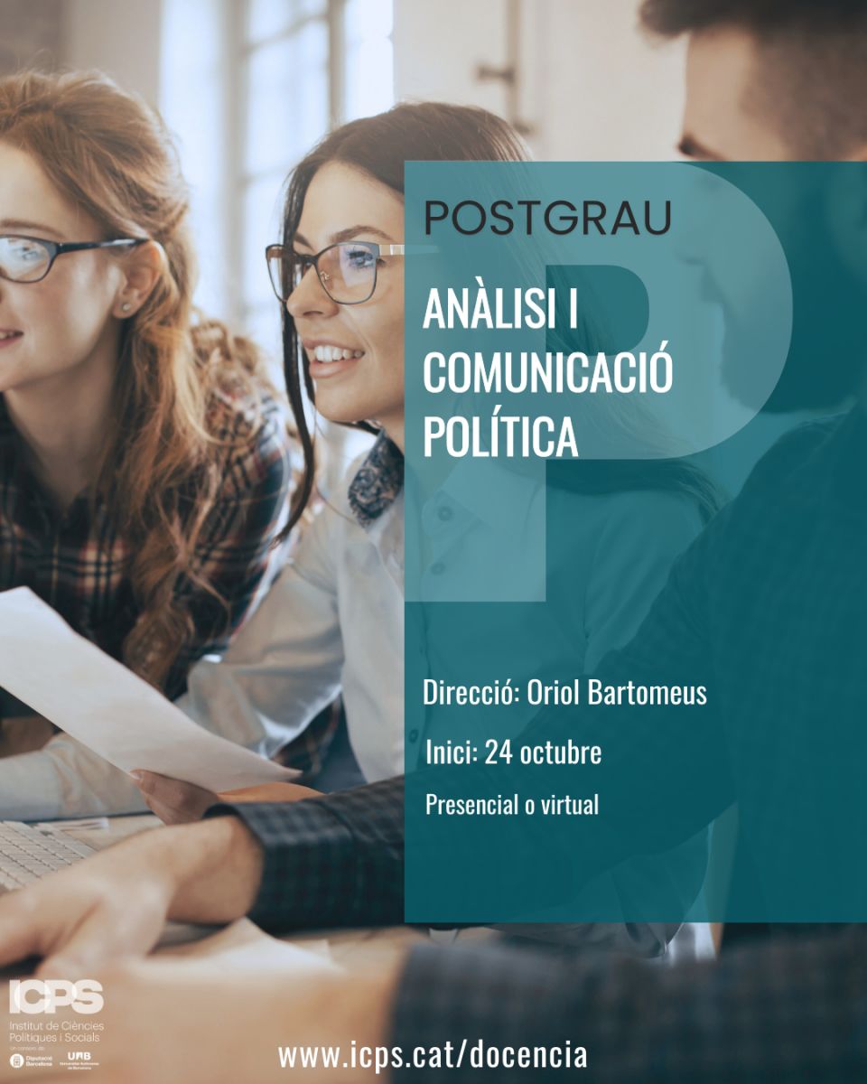 ÚLTIMAS PLAZAS!!! Postgrado UAB en "Análisis y Comunicación Política" 18ª ed., 2025-2026