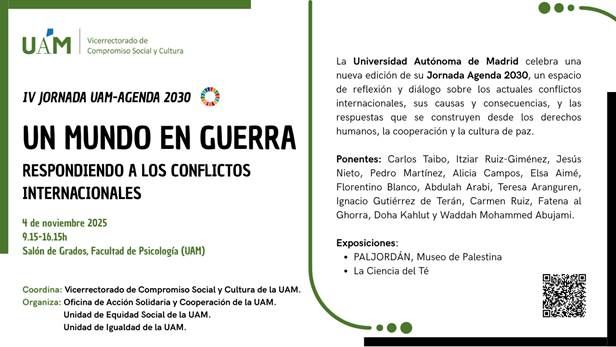 IV Jornada UAM-Agenda 2030 “Un mundo en guerra. Respondiendo a los conflictos internacionales”