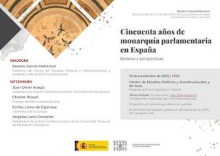 Jornada CEPC "Cincuenta años de monarquía parlamentaria en España. Balance y perspectivas"