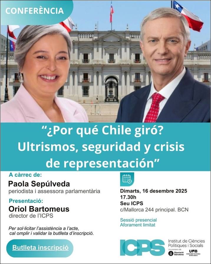 Conferencia ICPS: "¿Por qué Chile giró? Ultrismos, seguridad y crisis de representación"