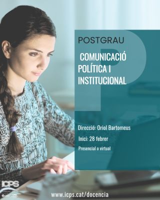 ÚLTIMAS PLAZAS!!! Postgrado UAB en "Comunicación Política e Institucional" 20ª ed., 2026