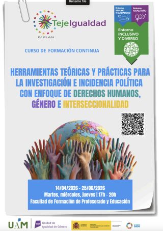 Curso UAM: "Herramientas teóricas y prácticas para la investigación e incidencia política con enfoque de Derechos Humanos, Género e Interseccionalidad"