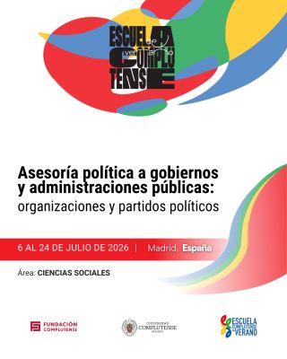 Curso de Verano UCM: "Asesoría Política a Gobiernos y Administraciones Públicas: Organizaciones y Partidos Políticos"