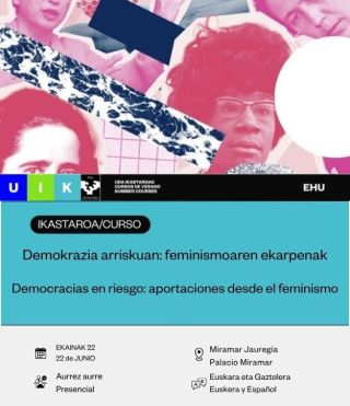 Curso de verano: Democracias en riesgo: aportaciones desde el feminismo 