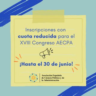 ¡Cuotas reducidas para el XVIII Congreso AECPA!
