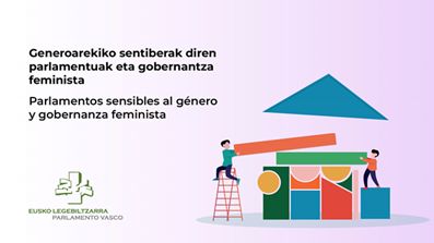 Jornada EHU/UPV: “Parlamentos sensibles al género y gobernanza feminista”
