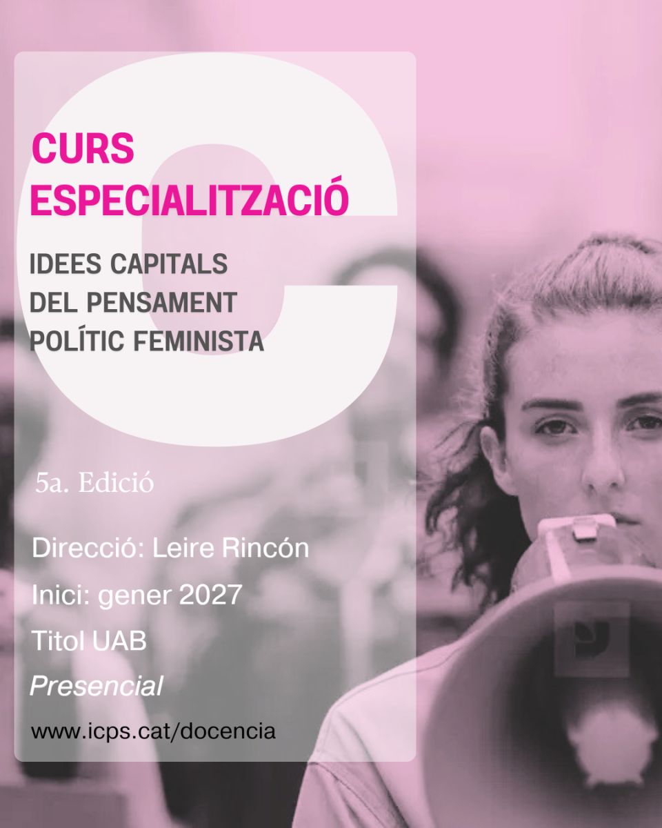NOVA EDICIÓ!!! Curs d'especialització UAB en Idees Capitals del Pensament Polític Feminista 2027, 5ª ed.