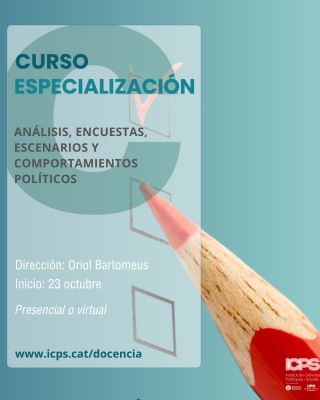 ¡¡¡ÚLTIMAS PLAZAS!!! Curs de especialización UAB en Análisis de encuestas, escenarios y comportamientos políticos, 2026